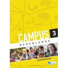 NEDERLANDS - Campus Nederlands 3 Leerwerkboek (incl Pelckmans Portaal)