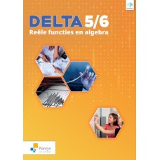 wiskunde-Delta 5/6 Reële functies & algebra Leerwerkboek - Dubbele finaliteit (incl. Scoodle)